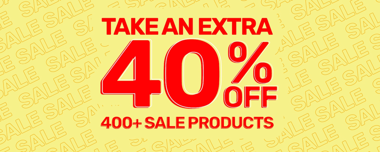 Take An Extra 40% Off