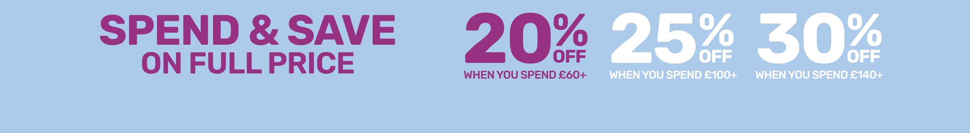Spend & Save On Full Price