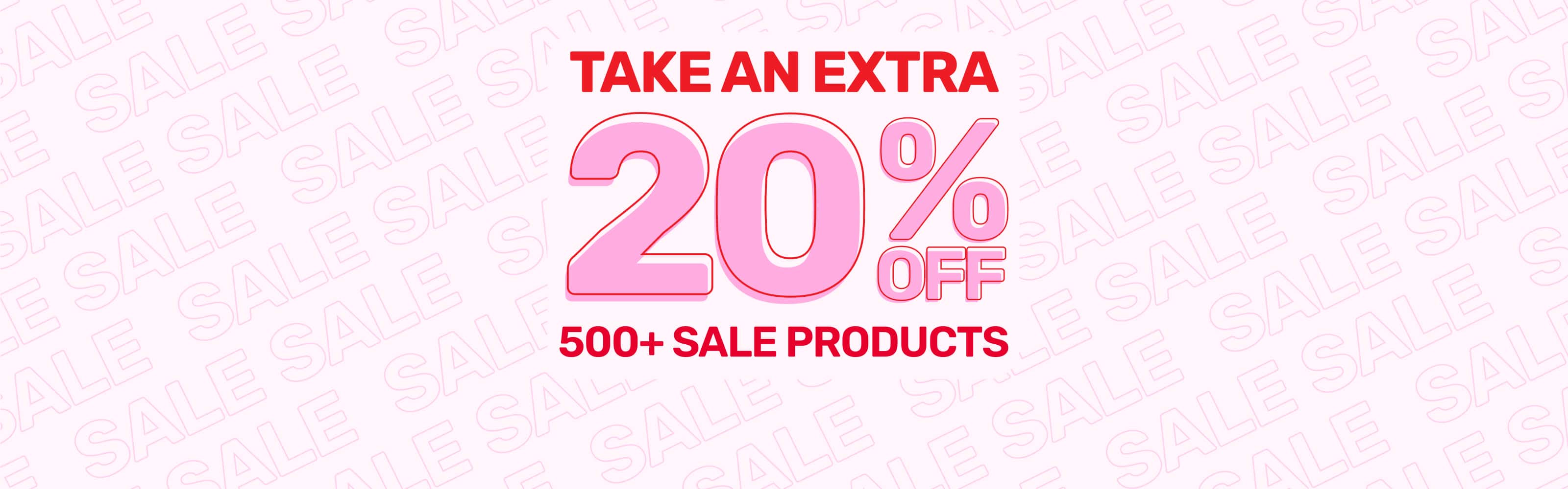 Take An Extra 20% off XX Sale Products