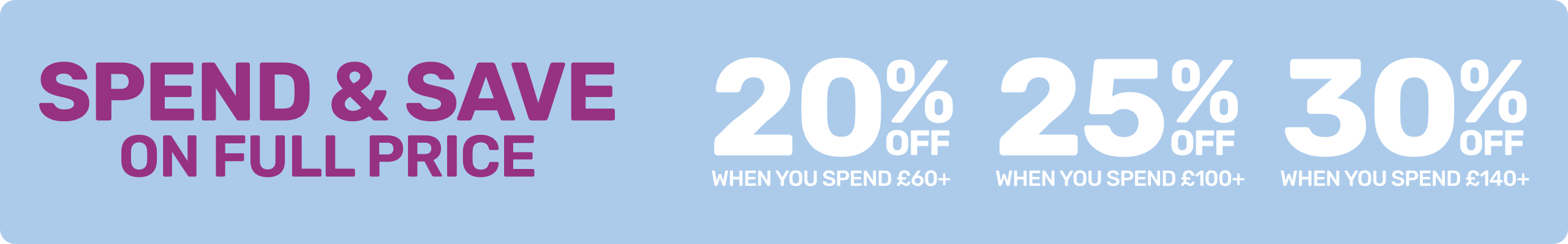 Spend & Save On Full Price