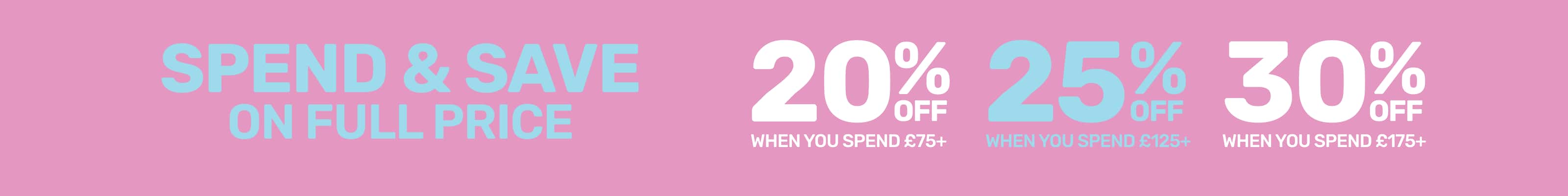 Spend & Save On Full Price