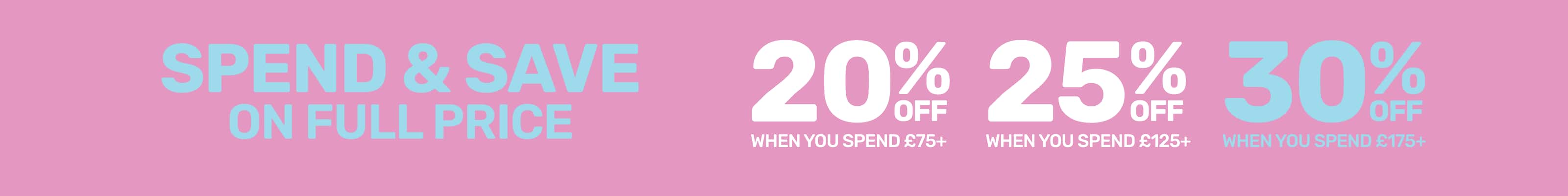 Spend & Save On Full Price