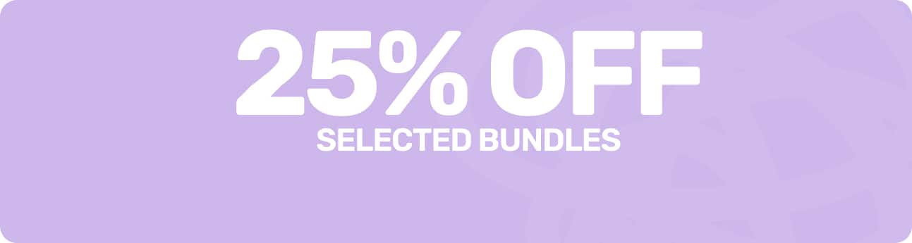 25% Off Selected Bundles