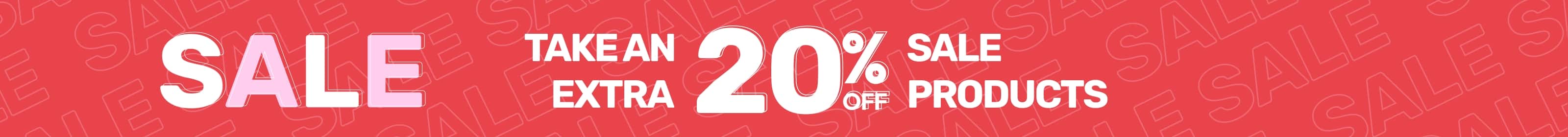 Take an extra 20% off sale prices