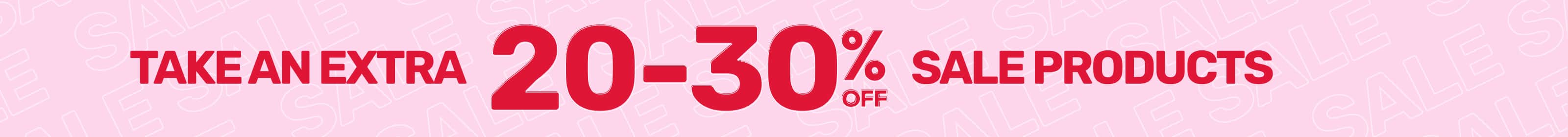 Take an extra 20-30% off sale products